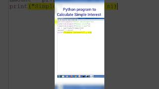 Python program to calculate Simple Interest #pythontutorial #pythonprogramming #simpleinterest screenshot 1