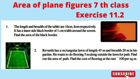 Area of plane figures class 7 Exercise 11.2 1,2 problems| Area of plane figures 7 th class| Ap new