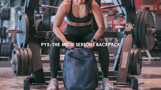PYX: 24L Everyday/Travel Backpack (The Most Serious Backpack)