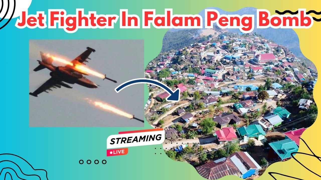 Ralhrang Jet Fighter In Falam Pengah Bomb Thlak