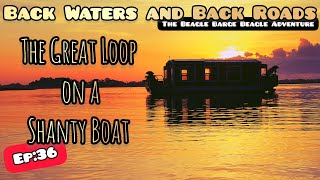 Ep:36 The Great Loop on a Shanty Boat | 