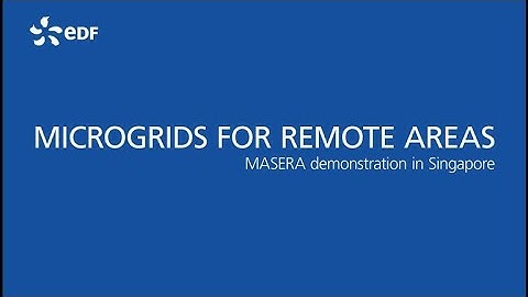 Microgrids for remote areas, MASERA demonstration in Singapore