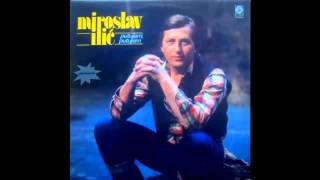 Video thumbnail of "Miroslav Ilic - Jesen sedamdeset i neke - (Audio 1984) HD"