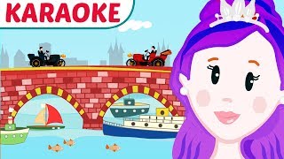 London Bridge Karaoke | Sing London Bridge Is Falling Down With Kids & Toddlers!