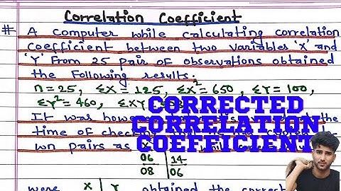 Correction of Correlation Coefficient (r) ||Two pairs of Observation Incorrect/ Correct