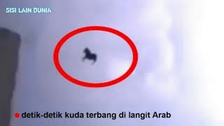 Terekam Kamera !! Penampakan Kuda Terbang Muncul di Langit Mekkah gegerkan orang-orang