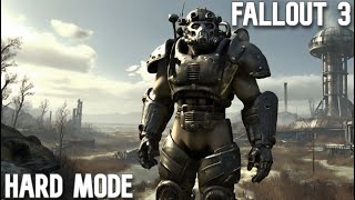 New Fallout 3 Playthrough Hard Mode
