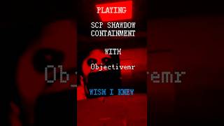 Playing Scp shadow containment with Objectivemr #scpshadowcontainment