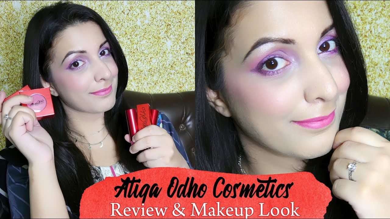 Atiqa Odho Cosmetics - Review, Demo & Makeup Look...!!!
