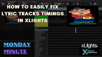 How To Easily Fix Lyric Tracks Timings in xLights