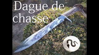 FABRICATION D'UNE GRANDE DAGUE DE CHASSE !!! - Making a hunting dagger