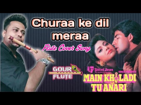 Churaa ke dil meraa  Movie Main Khiladi Tu Anadi  Flute cover Song flute by Gour