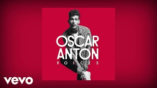 Oscar Anton - Voices (Audio)