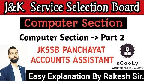JKSSB | Panchayat Account Assistant | Computer section Part-2 | sCooLy