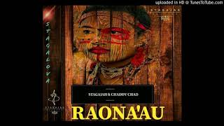 Raona'Au - Stagajah ft. Chaddy Chad (Stagajah 2020)