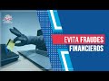 Evita fraudes financieros