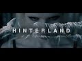 Miniature de la vidéo de la chanson Hinterland