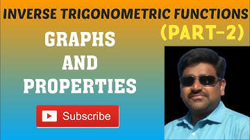 INVERSE TRIGONOMETRIC FUNCTIONS (PART-2)
