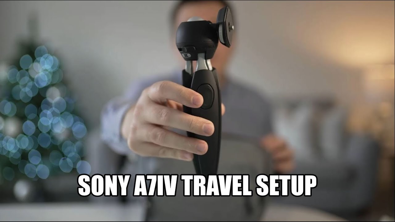 Sony A7IV Travel setup Travelling with A7IV onthego travel