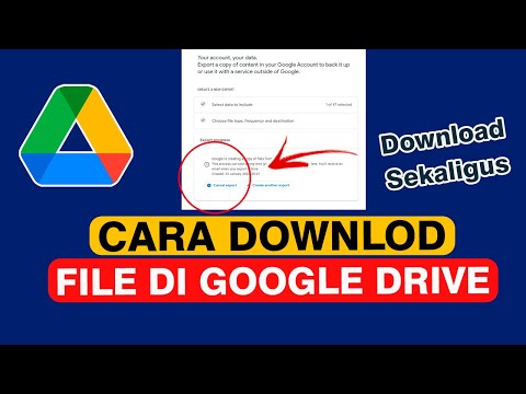 Video: Bagaimana Anda mengunduh file Google Drive sekaligus?