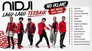 NO IKLAN I FULL ALBUM NIDJI | Laskar Pelangi & Hits Terbaik, Tanpa Iklan