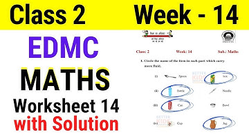 EDMC Class 2 Maths Week 14 Worksheet 14 Class 2nd maths worksheet 14 Week 14 with solution