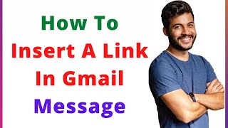 How To Create Hyperlink In Gmail- How To Insert A Link In Gmail Message