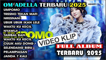 UMPOMO - Difarina Indra Adella - TRESNO TEKAN MATI - OM ADELLA FULL ALBUM TERBARU 2025