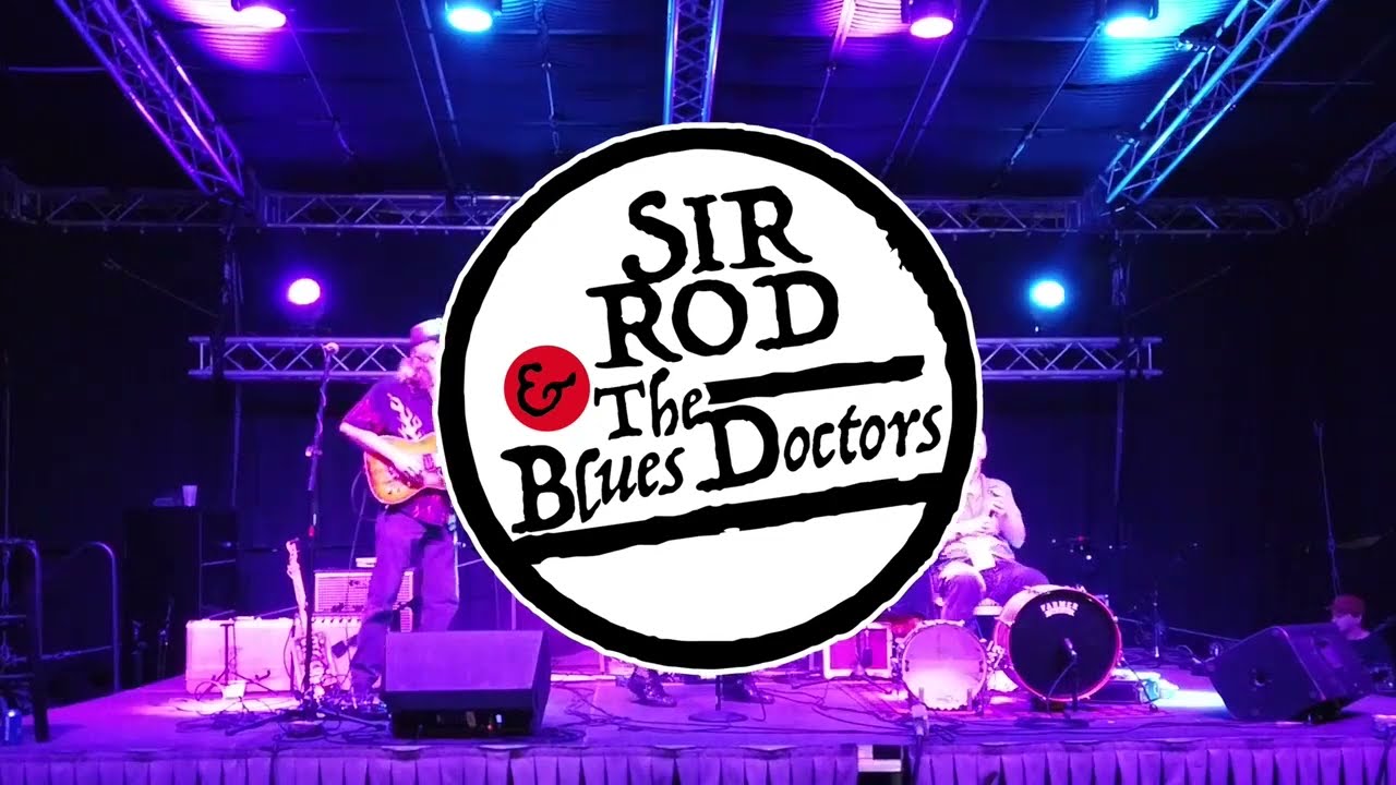 Sir Rod & the Blues Doctors, "No More Doggin'" LIVE (2022)