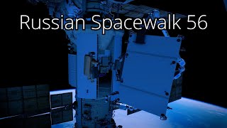 Russian Spacewalk 56  Nov. 23, 2022