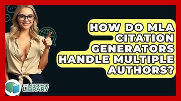 How Do MLA Citation Generators Handle Multiple Authors? - The Language Library