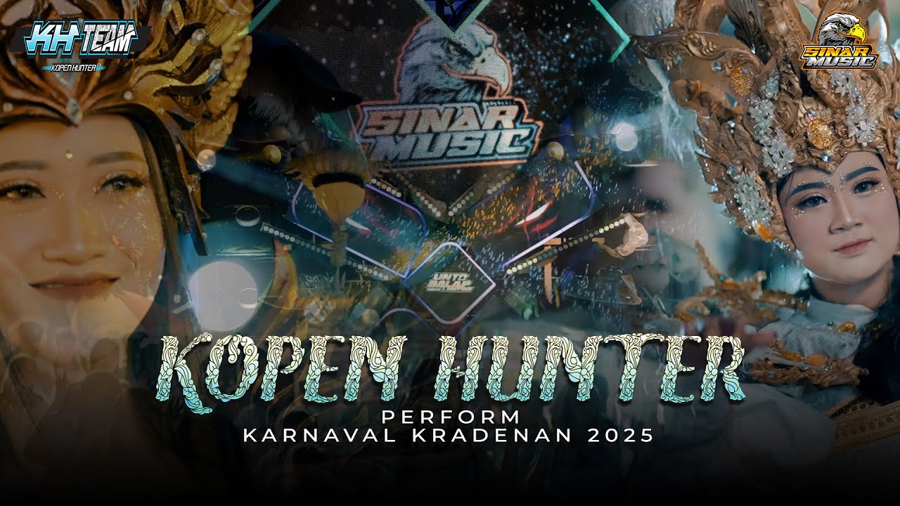 DJ STYLE CAMPURAN [KOPEN HUNTER X SINAR MUSIC AUDIO] | MOMEN KARNAVAL DESA KRADENAN 2025