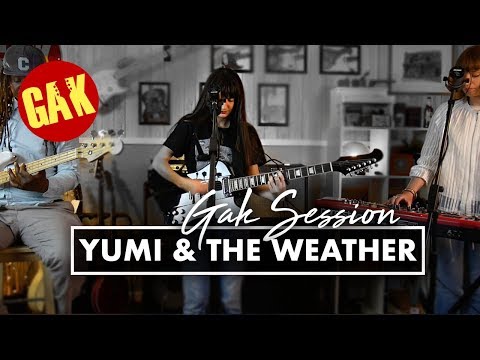 gak-sessions-|-yumi-and-the-weather