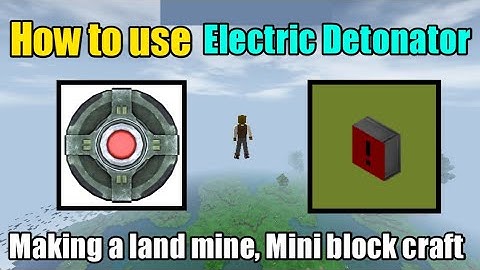 How to use "Electric Detonator" in min block craft , making a land mine .#miniblockcraft