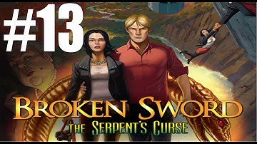 Broken Sword 5 The Serpent