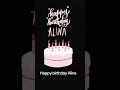 HAPPY BIRTHDAY ALINA