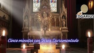 Cinco Minutos Con Jesús Sacramentado Viernes 21 De Noviembre De 2025