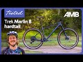 Tested trek marlin 8 hardtail  a versatile trail charmer  ambmagcomau