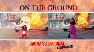 ROSÉ "On The Ground" GCMV | Comparison | Gacha Club