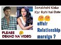 SONAKHSHI Sinha Kisko Kar rahi hai date ||