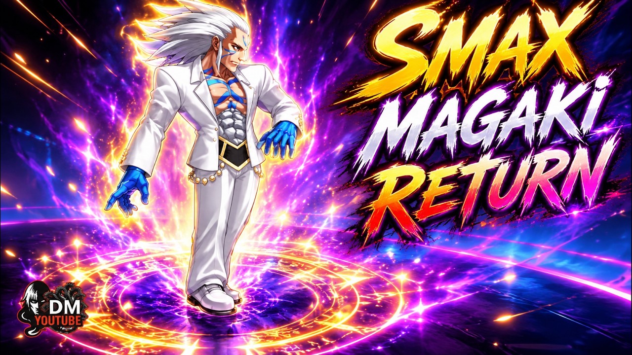 ღ KOF98UMOL ✪ SMAX MAGAKI RETURN | THE TRANSFORMATION FROM