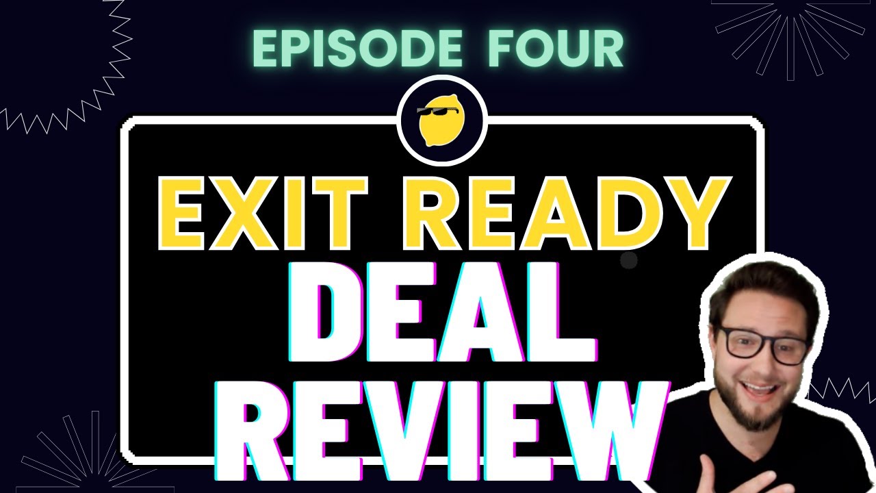 'Exit Ready' Deal Review | Episode #4