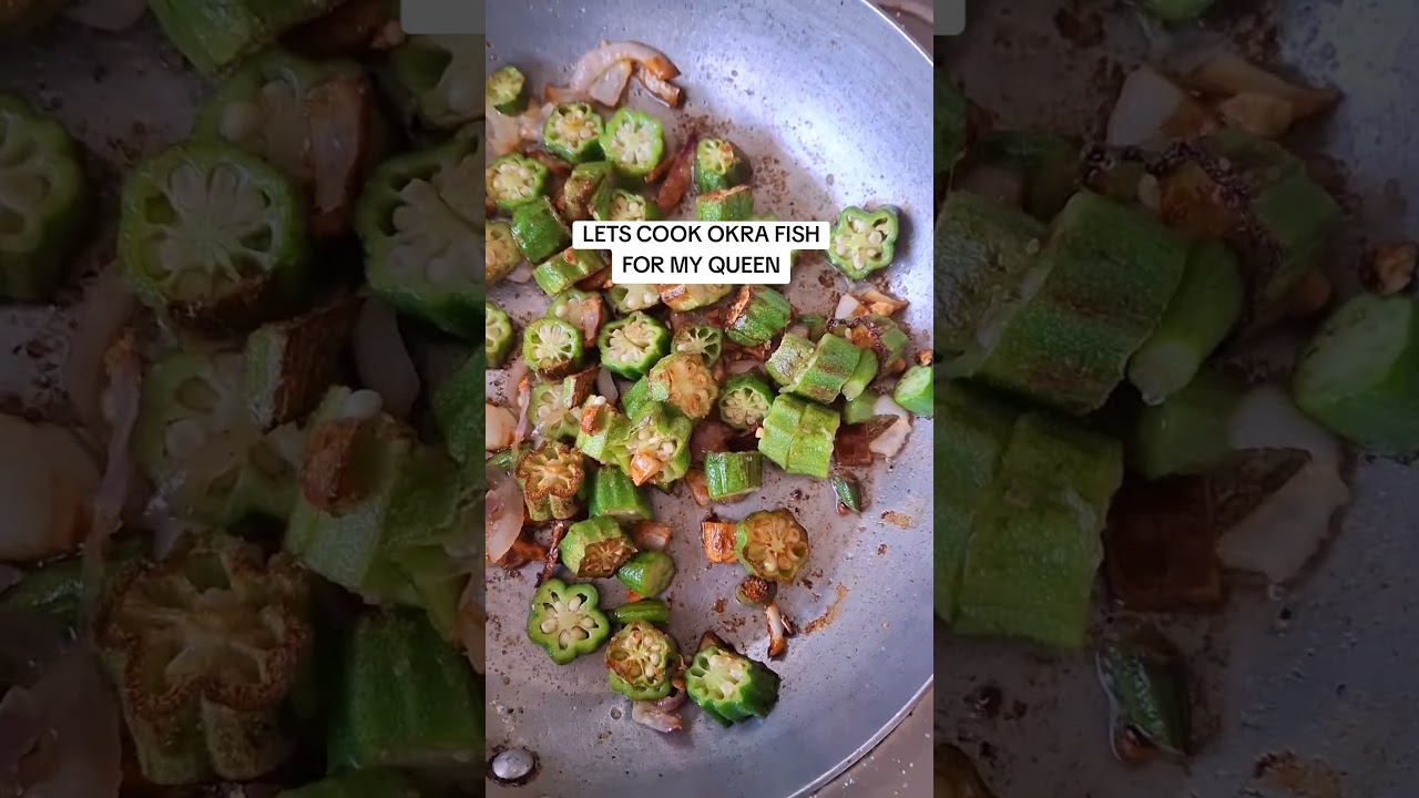 Let's cook okra fish 