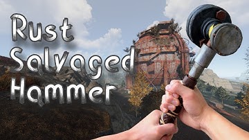 Making a Foam Salvaged Hammer | Rust Prop