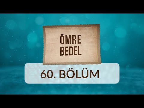 Selim Gemici - Ömre Bedel 60.Bölüm