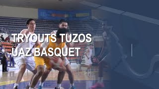 TRYOUTS TUZOS UAZ BASQUET