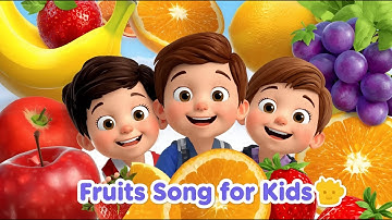 🍎 Fruits Song for Kids | 🍌 Learn Apple, Banana, Grapes & More | 🎨 Fun 3D Cartoon for Toddlers”