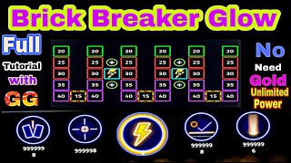 Brick Breaker Glow game mod, moded Power unlock and unlimited Power 9999999..... Full Tutorial screenshot 3