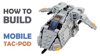 LEGO Star Wars Mobile Tac-Pod MOC | Building Instructions