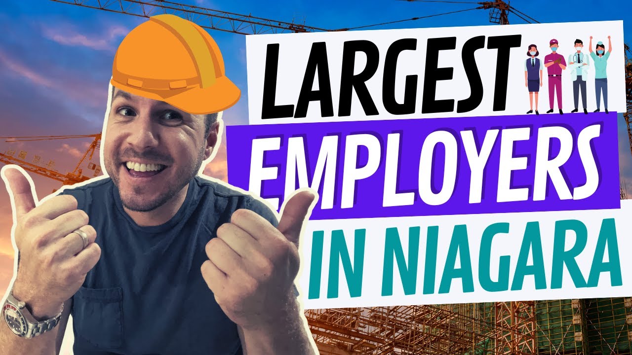 Largest Employers in Niagara [Top 25] Living in Niagara Niagara